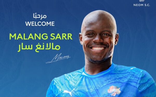 Malang Sarr rejoint Neom SC : quand un talent africain choisit l&rsquo;Arabie Saoudite
